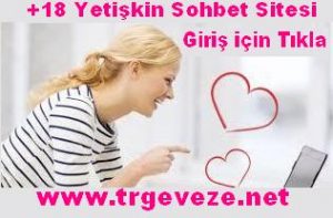sohbet sitesi, yetişkin sohbet, trgeveze.net, cinsel Sohbet, geveze sohbet, +18 kızlar ile sohbet, yetişkinler sohbet